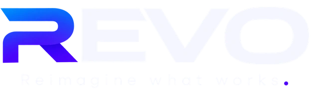REVO · Reimagine what works.